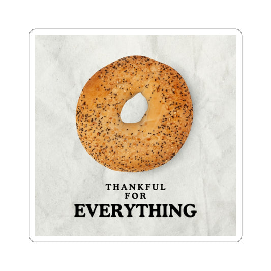 Thankful for Everything Sticker